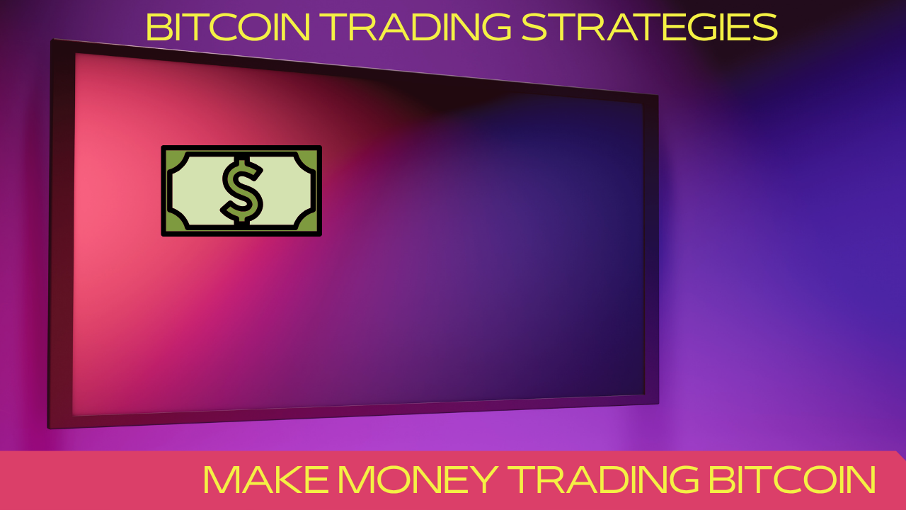 Read more about the article Make money trading Bitcoin